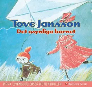 «Det osynliga barnet» by Tove Jansson