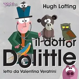 «Il Dottor Dolittle» by Hugh Lofting
