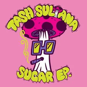 Tash Sultana - SUGAR EP (2023) [Official Digital Download]