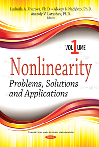 Nonlinearity : Problems, Solutions and Applications, Volume 1