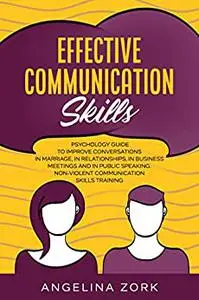 EFFECTIVE COMMUNICATION SKILLS