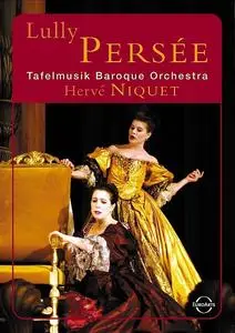 Hervé Niquet, Tafelmusik Baroque Orchestra - Jean-Baptiste Lully: Persée (2005)
