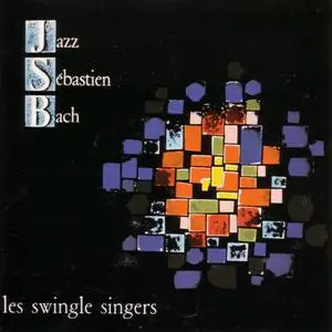 The Swingle Singers - Jazz Sebastian Bach