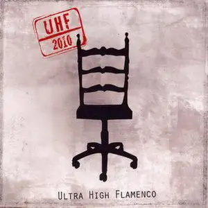 Ultra High Flamenco - UHF2010 (2010)