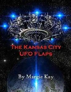 The Kansas City UFO Flaps