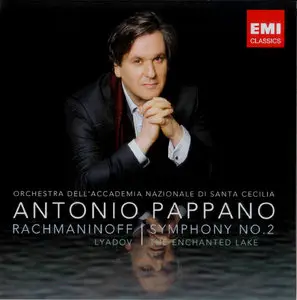 Rachmaninov: Symphony No 2; Liadov: The Enchanted Lake - Pappano (2011)