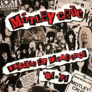 Mötley Crüe - Decade Of Decadence '81-'91(1991)