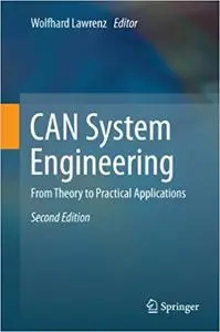 CAN System Engineering: From Theory to Practical Applications (Repost)