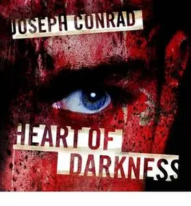 «Heart of Darkness» by Joseph Conrad