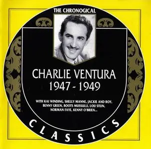 Charlie Ventura - 1947-1949 (2000)