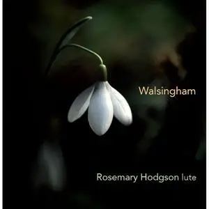 Rosemary Hodgson - Walsingham (2022)  [Official Digital Download 24/96]