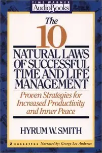 10 Natural Laws of Successful Time and Life Management (Audiobook)