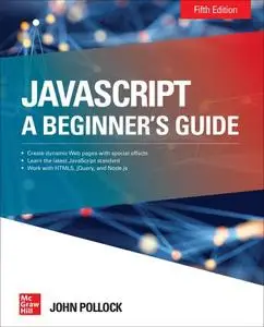 JavaScript: A Beginner's Guide, 5th Edition