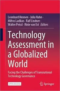 Technology Assessment in a Globalized World