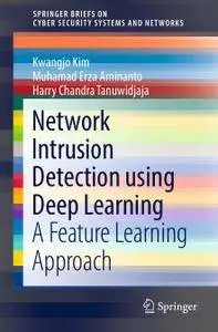 Network Intrusion Detection using Deep Learning: A Feature Learning Approach (Repost)