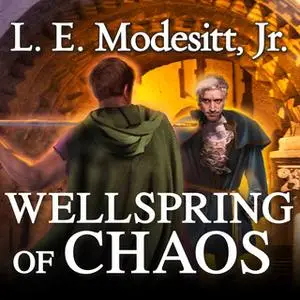 «Wellspring of Chaos» by L.E. Modesitt