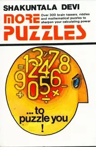 More Puzzles To Puzzle You! (repost)