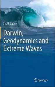 Darwin, Geodynamics and Extreme Waves (Repost)