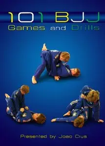 Joao Crus - 101 BJJ Games and Drills