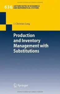 Production and Inventory Management with Substitutions [Repost]