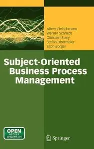 Subject-Oriented Business Process Management (Repost)