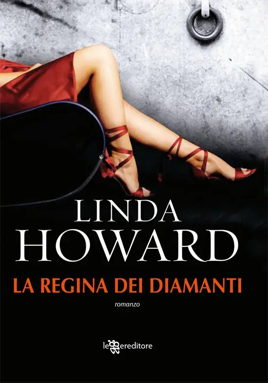 Linda Howard - La Regina dei Diamanti