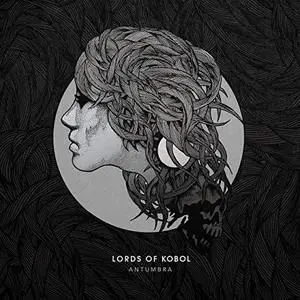 Lords of Kobol - Antumbra (2019)