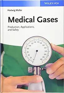 Medical Gases: Production, Applications, and Safety