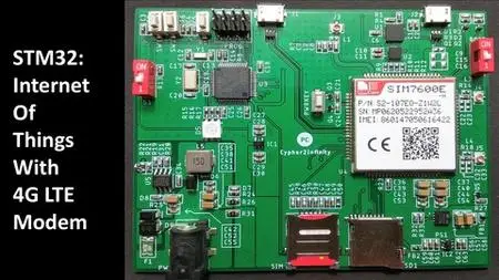 STM32 : Internet Of Things with 4G LTE Modem - Hardware