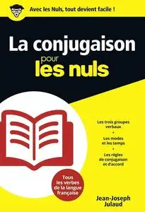 Jean-Joseph Julaud, "La conjugaison pour les nuls"