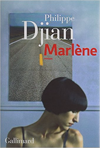Marlène - Philippe Djian
