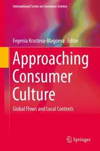 Approaching Consumer Culture: Global Flows and Local Contexts (Repost)