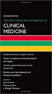 Oxford American Handbook of Clinical Medicine (Oxford American Handbooks of Medicine)