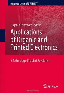 Applications of Organic and Printed Electronics: A Technology-Enabled Revolution