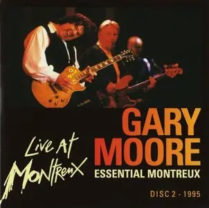 Gary Moore - Essential Montreux (2009) [Re-Up]