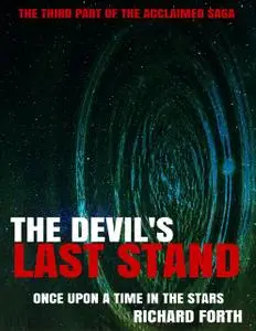 «Once Upon a Time In the Stars, 3: The Devil's Last Stand» by Richard Forth