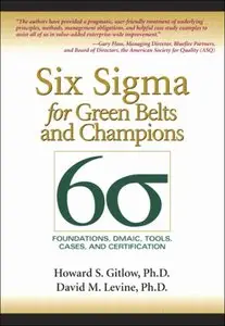 Six Sigma for Green Belts and Champions: Foundations, DMAIC, Tools, Cases, and Certification