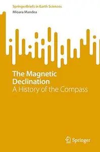 The Magnetic Declination: A History of the Compass