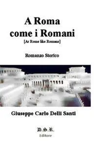 A Roma come i Romani