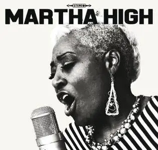 Martha High - Singing for the Good Times (2016)