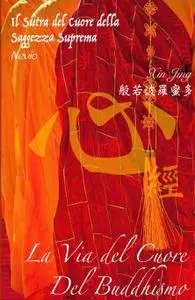 La via del Cuore del Buddhismo cinese