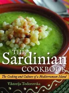 The Sardinian Cookbook: The Cooking and Culture of a Mediterranean Island (repost)