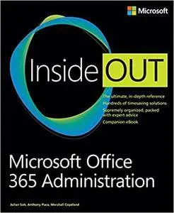 Microsoft Office 365 Administration Inside Out, Second Edition