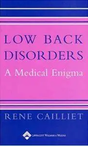 Low Back Disorders: A Medical Enigma