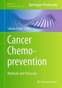 Cancer Chemoprevention Methods and Protocols