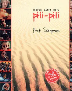 Jasper Van't Hof's Pili Pili – Post Scriptum (1984–2003)