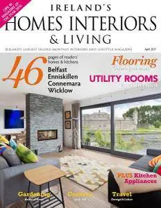 Ireland's Homes Interiors & Living - Issue 262 - April 2017