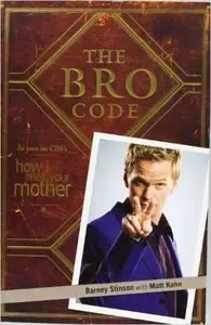 Barney Stinson - The Bro Code [Repost]