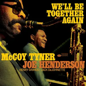 McCoy Tyner - We’ll Be Together Again (2024)