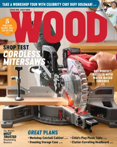 Wood Magazine - July 2025